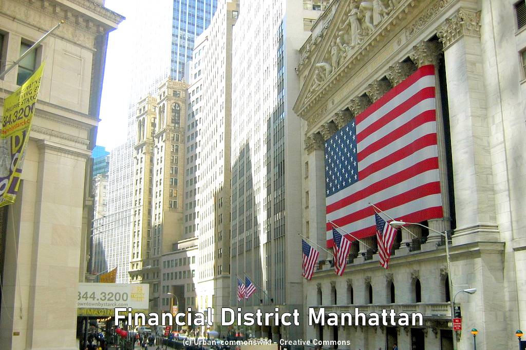 Ein Zentrum der Finanzwelt: Der Financial District Manhattan in New York. (Foto: Urban-commonswiki, Photos NewYork1 032, Schrift eingefügt, CC BY-SA 3.0 )